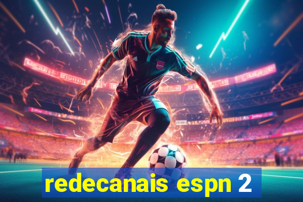 redecanais espn 2